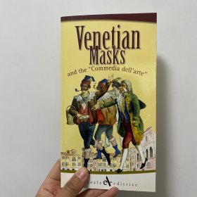 Venetian Masks and the “commercial dell’arte”