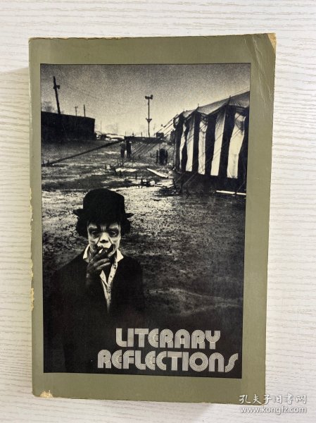 Literary Reflections 文学反思（1971年英文原版）正版如图、内页干净