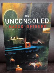 The Unconsoled by Kazuo Ishiguro --- 石黑一雄《无可慰籍》