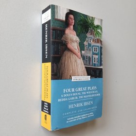 Four Great Plays of Henrik Ibsen: A Doll's House, The Wild Duck, Hedda Gabler, The Master Builder (Enriched Classics Series) by Henrik Ibsen 易卜生四大戏剧