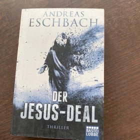 ANDREAS ESCHBACH DER JESUS DEAL