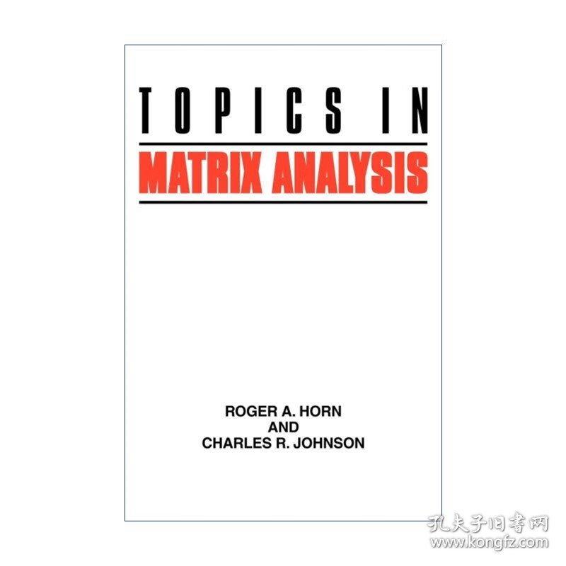 Topics in Matrix Analysis 矩阵分析相关问题 Roger A.Horn