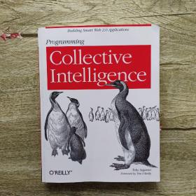 Programming Collective Intelligence：Building Smart Web 2.0 Applications