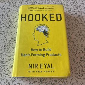 Hooked：How to Build Habit-Forming Products