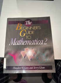 the beginner s guide to mathematica （馆藏）