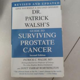 Dr. Patrick Walsh's Guide to Surviving Prostate Cancer, Second Edition, Special Sales Edition