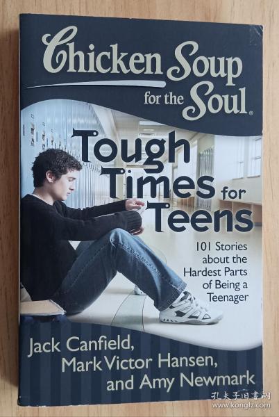 Chicken Soup for the Soul: Tough Times for Teens