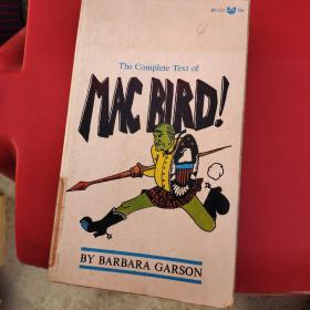 Mac Bird ！: The Complete Text by Barbara Garson 英文原版
