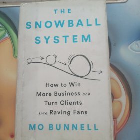 THE SNOWBALL SYSTEM MO BUNNELL