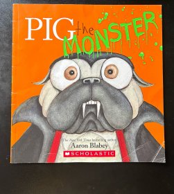 Pig the monster 平装 动物 绘本