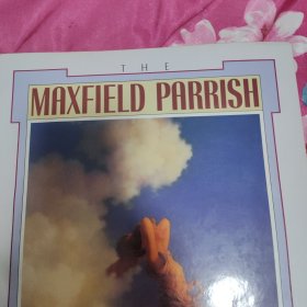 （英文原版）THE MAXFIELD PARRISH：马科斯菲尔德·帕里斯画报