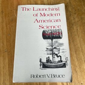 The Launching of Modern American Science