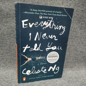 Everything I Never Told You：A Novel