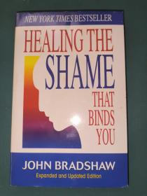 Healing the Shame that Binds You：Recovery Classics Edition (Recovery Classics)  摆脱耻辱感