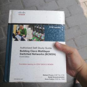 Authorized Self-Study Guide Building Cisco Multilayer Switched Networks (BCMSN) Fourth Edition授权自学指南构建思科多层交换网络（BCMSN）第四版
