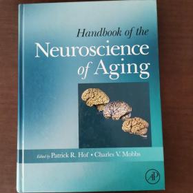 Handbook of the Neuroscience of Aging