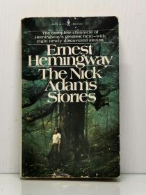 1973年版 海明威《尼克·亚当斯故事集：24篇》 The Nick Adams Stories by Ernest Hemingway [Bantam Books 1973年版] （美国文学）英文原版书