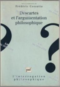 价可议 Descartes et l'argumentation philosophique nmwxhwxh