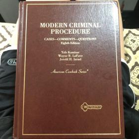 Modern Criminal Procedure: Cases, Comments and Questions Eighth Edition