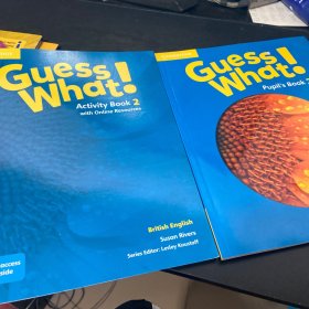 Guess What! (Pupil's book 2 Activity Book 2）