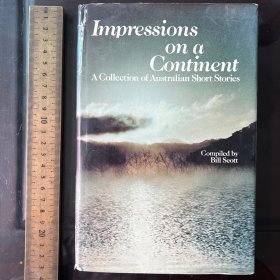 Impressions on a continent a collection of Australian short story stories短篇小说集 英文原版精装