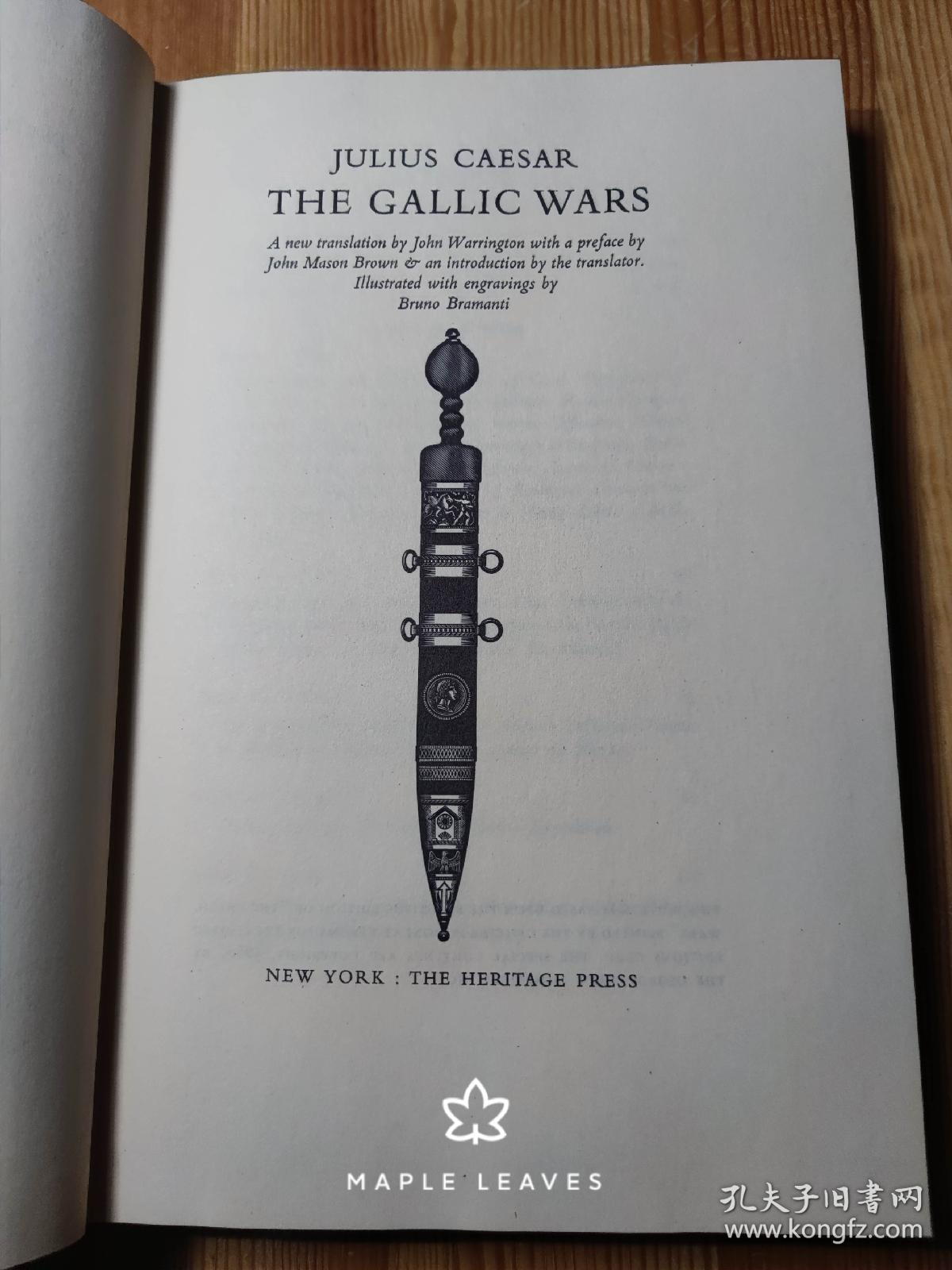 Julius Caesar: The Gallic Wars 凯撒 高卢战记 The Heritage Press 磨损见图，书脊有小裂口和污渍