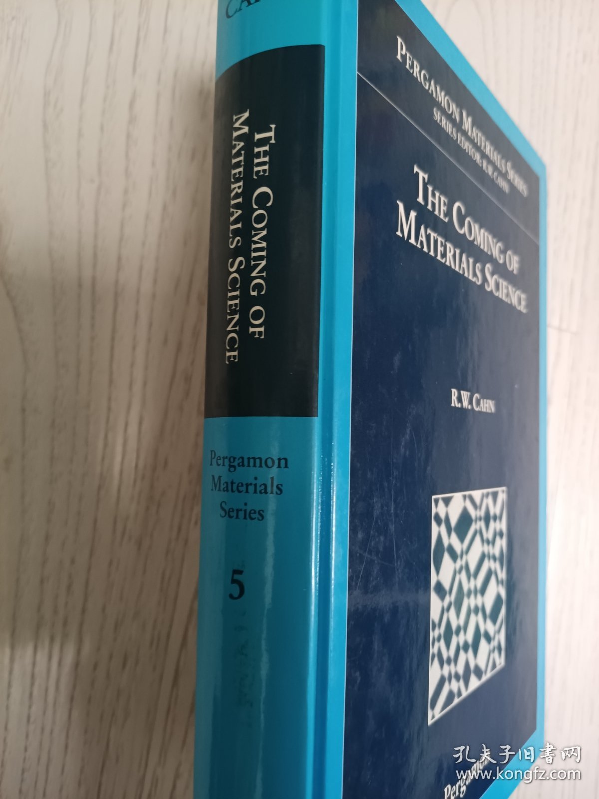 《走进材料科学》《The Coming of Materials Science》 R. W..Cahn,编 【英文原版 精装】