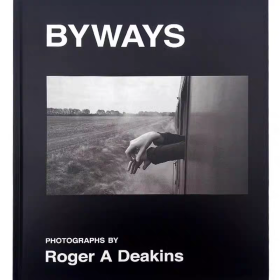 摄影画册 罗杰·狄金斯 摄影集 珍藏版Roger A. Deakins: Byways 正版原本