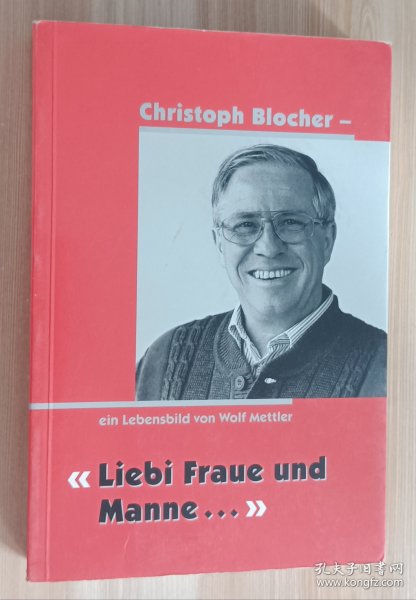 英文书 Liebi Fraue und Manne by Christoph Blocher (Author)