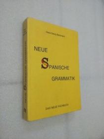 NEUE SPANISCHE GRAMMATIK