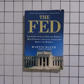 The Fed: The Inside Story How World's Most Powerful Financial Institution Drives Markets