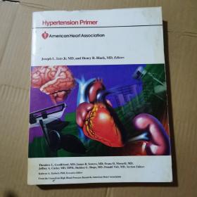 Hypertension primer : The essentials of high blood pressure