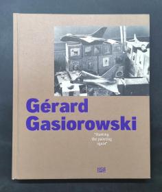 （进口英文原版）Gérard Gasiorowski: Starting the Painting Again