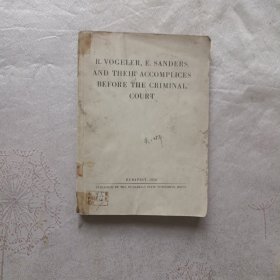 R.VOGELER, E.SANDERS AND THEIR ACCOMPLICES BEFORE COURT
