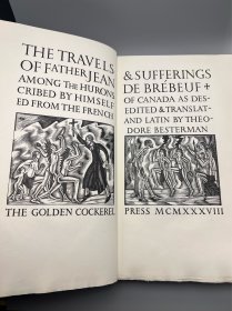 金鸡出版社Golden Cockerel #22-‘The Travels & 
Sufferings of Father Jean De Brebeuf Among the Hurons of Canada As Described By Himself’