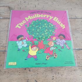 The Mulberry Bush