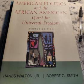 American Politics and the African American Quest for Universal Freedom