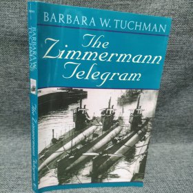 The Zimmermann Telegram 齐默尔曼电报 战争史 Barbara W. Tuchman
