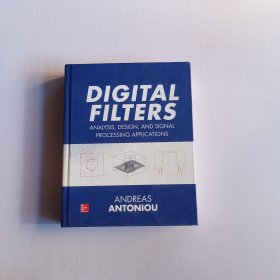 Digital Filters: Analysis, Design, and Signal Processing Applications 英文原版 数字滤波器：分析，设计和信号处理应用