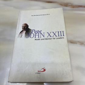 Pope JOHN XXIII Model and Mentor for Leaders