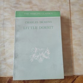 THE WORLD'S CALSSICS CHARLES DICKENS LLITTLE DORRIT