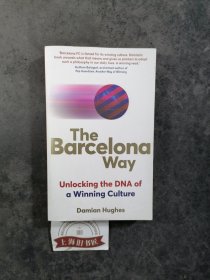 The Barcelona Way：Unlocking the DNA of a Winning Culture