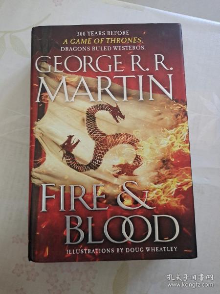 Fire & Blood：300 Years Before A Game of Thrones