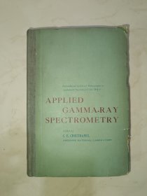 Applied Gamma-Ray Spectrometry (应用伽马射线光谱法)(目录见图)