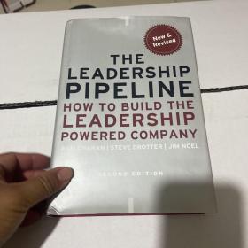 The Leadership Pipeline：How to Build the Leadership Powered Company