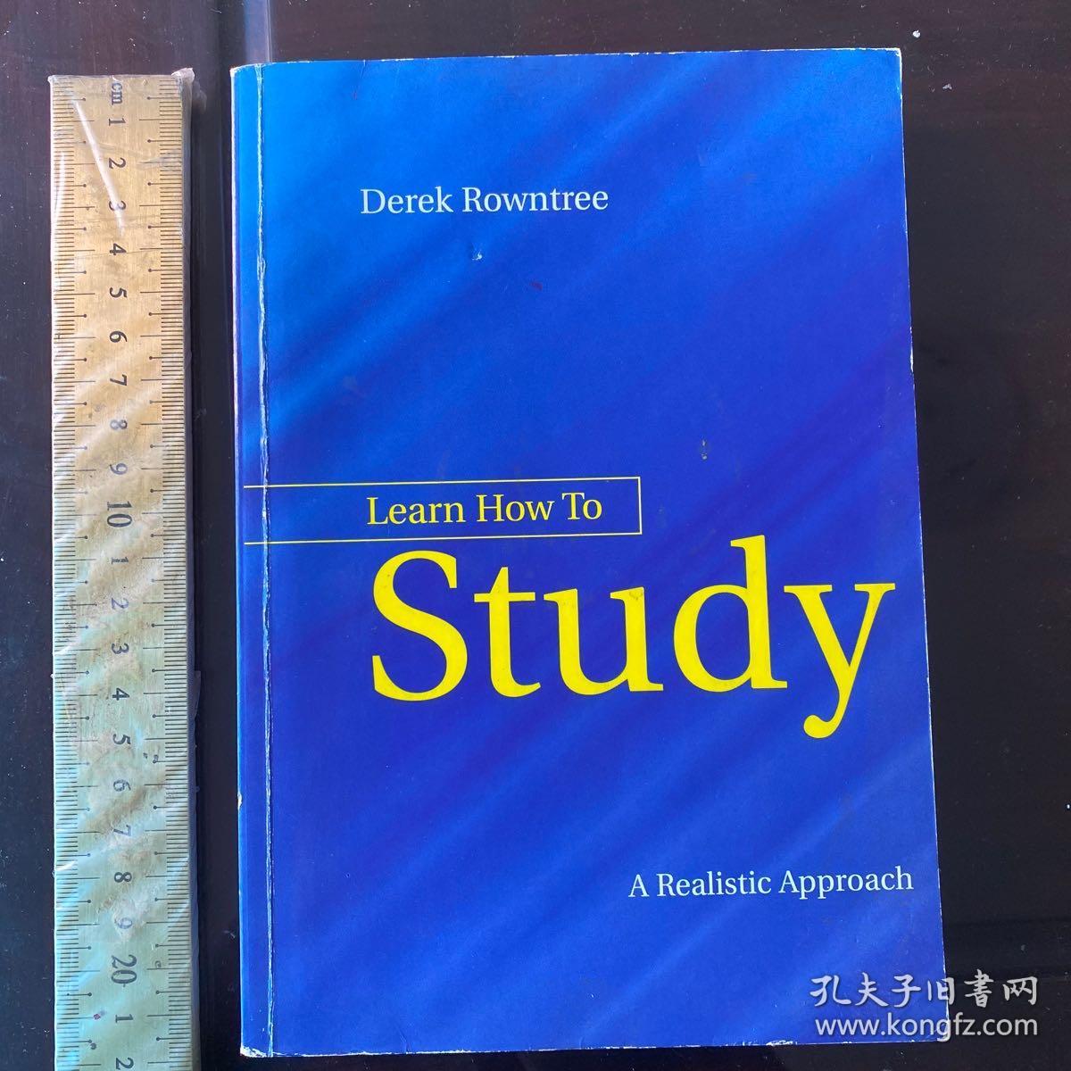 How to study learn a realistic approach learning methods revolution 英文原版