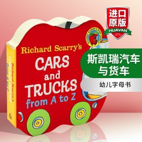 Richard Scarry's Cars and Trucks: From A ToZ 斯凯瑞：汽车与货车 英文原版