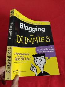 Blogging For Dummies   （ 16开） 【详见图】