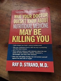 WHAT YOUR DOCTOR DOESN'T KNOW ABOUT NUTRITIONAL MEDICINE