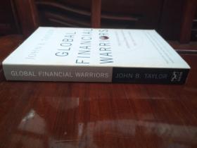 Global Financial Warriors: The Untold Story of International Finance in the Post-9/11 World 国际金融战士：911后的国际金融幕后故事